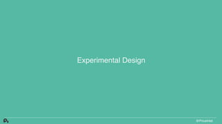 Experimental Design
@PriceIntel
 