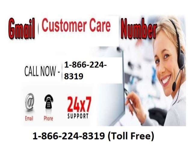 Gmail Customer Service 1 866 224 8319 Calls Us A Kick Ass Tool To Ge