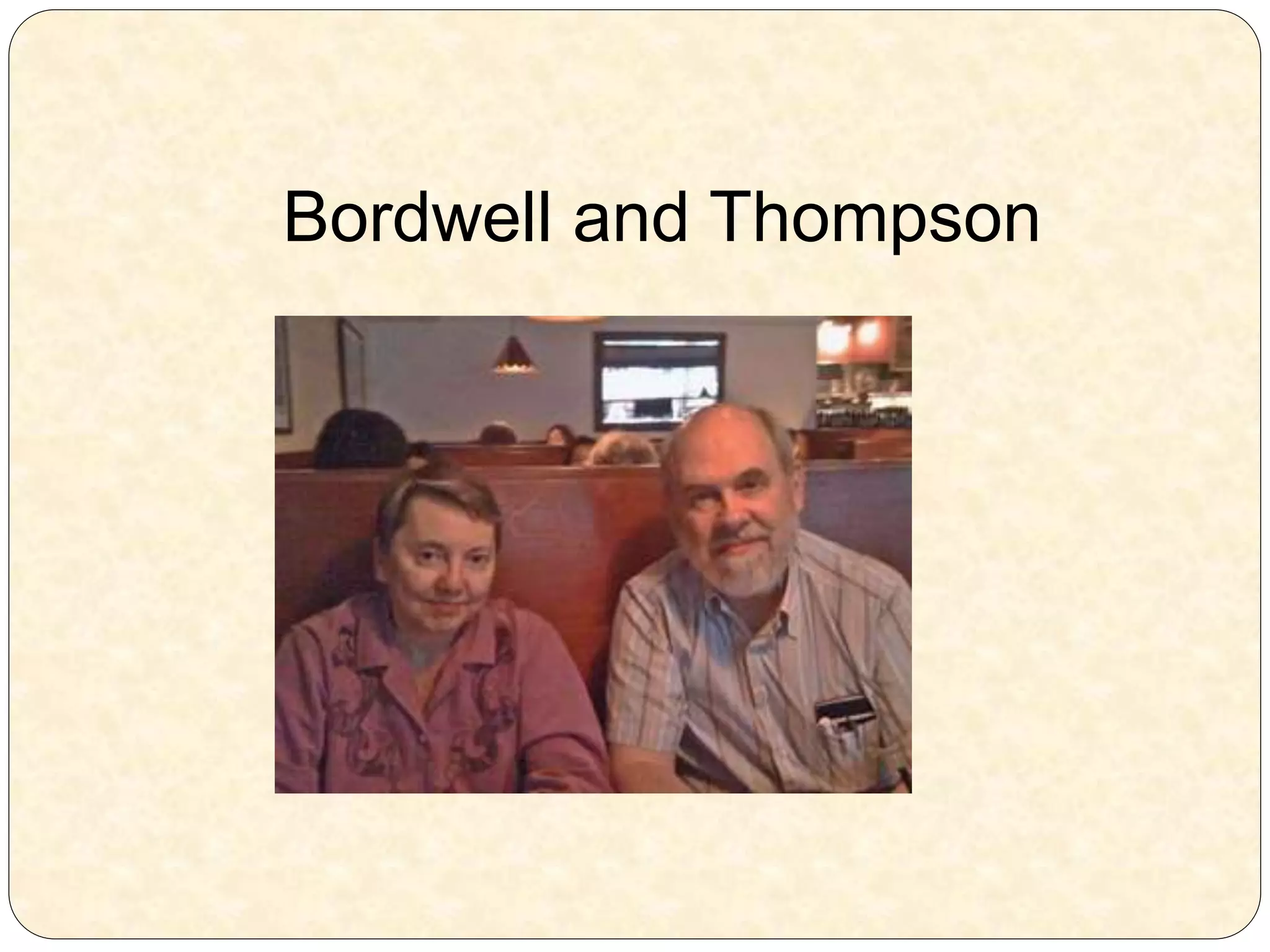 Bordwell and Thompson
 