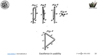 www.dadda.it roberto@dadda.it Excellence in usability 1st semester 2021-2022 14
1
 