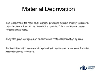 Material deprivation: headline figures, financial year ending 2019 Slide 2