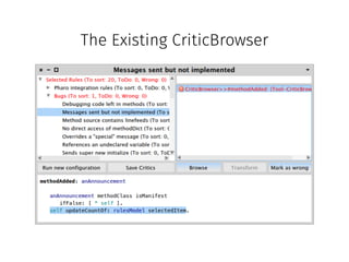 The Existing CriticBrowser
 