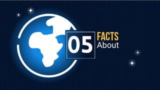 05 Facts