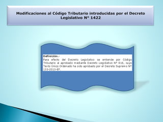El 13 de setiembre de 2018 se publica el Decreto Legislativo N° 1422,
mediante el cual se modificaron una serie de artícul...