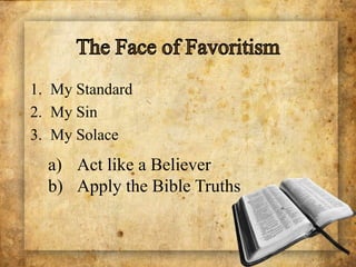 favoritism in the bible