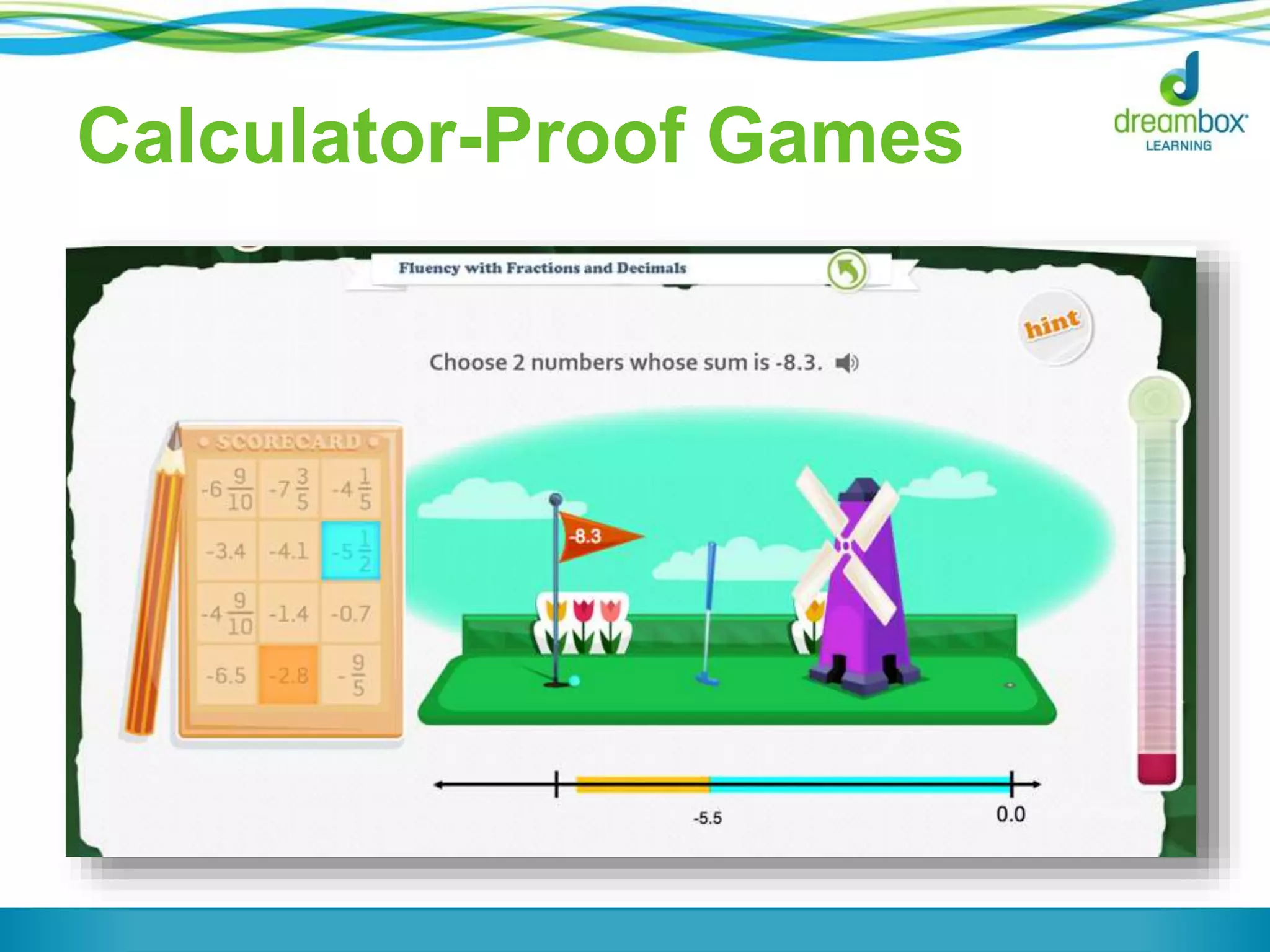 Calculator-Proof Games
 