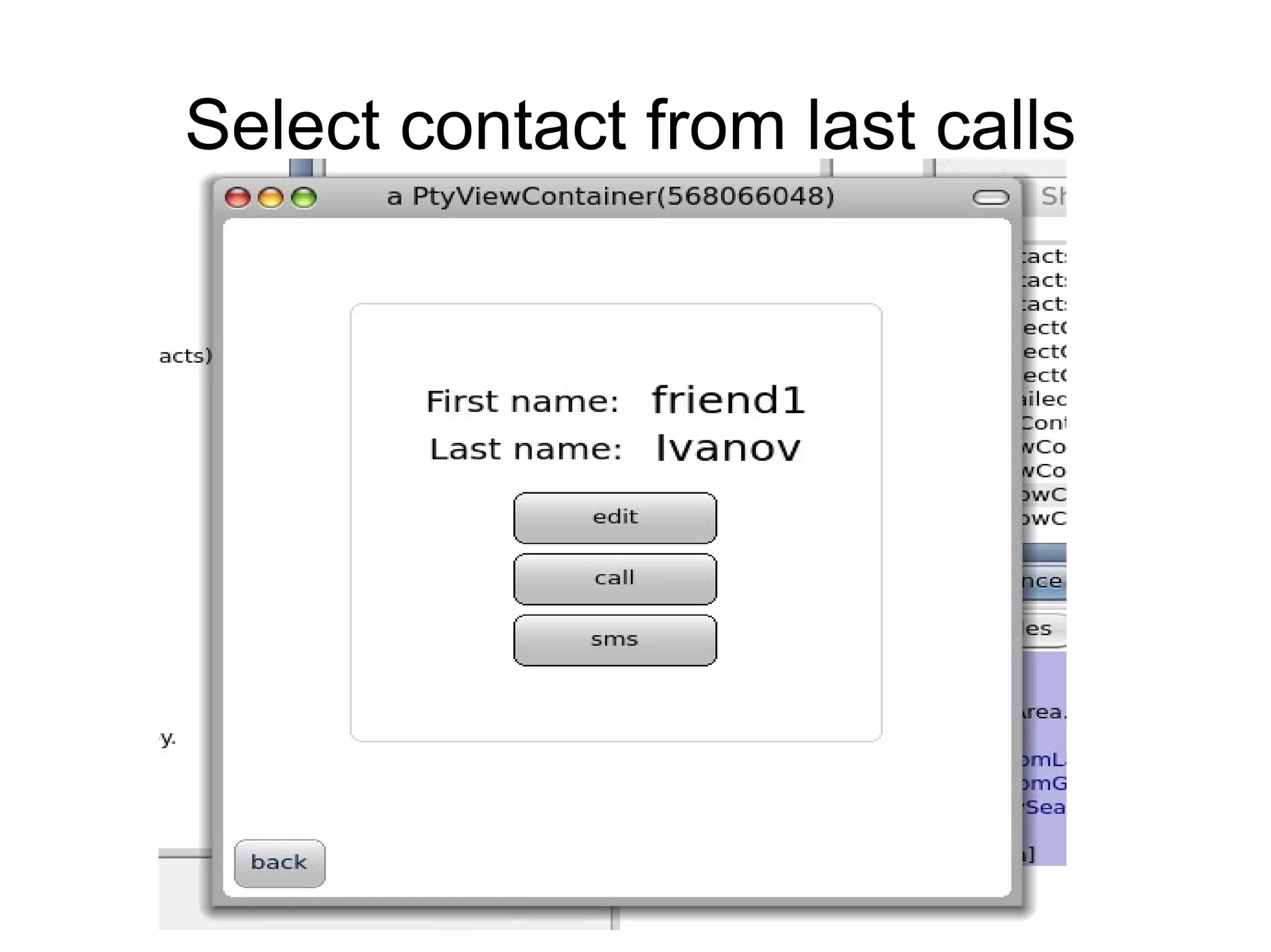 Select contact from last calls
 