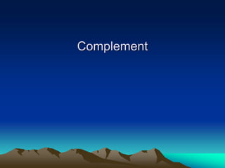Complement
 