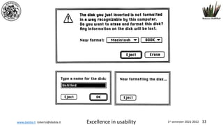 www.dadda.it roberto@dadda.it Excellence in usability 1st semester 2021-2022 33
 