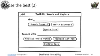 www.dadda.it roberto@dadda.it Excellence in usability 1st semester 2021-2022 35
Choose the best (2)
 