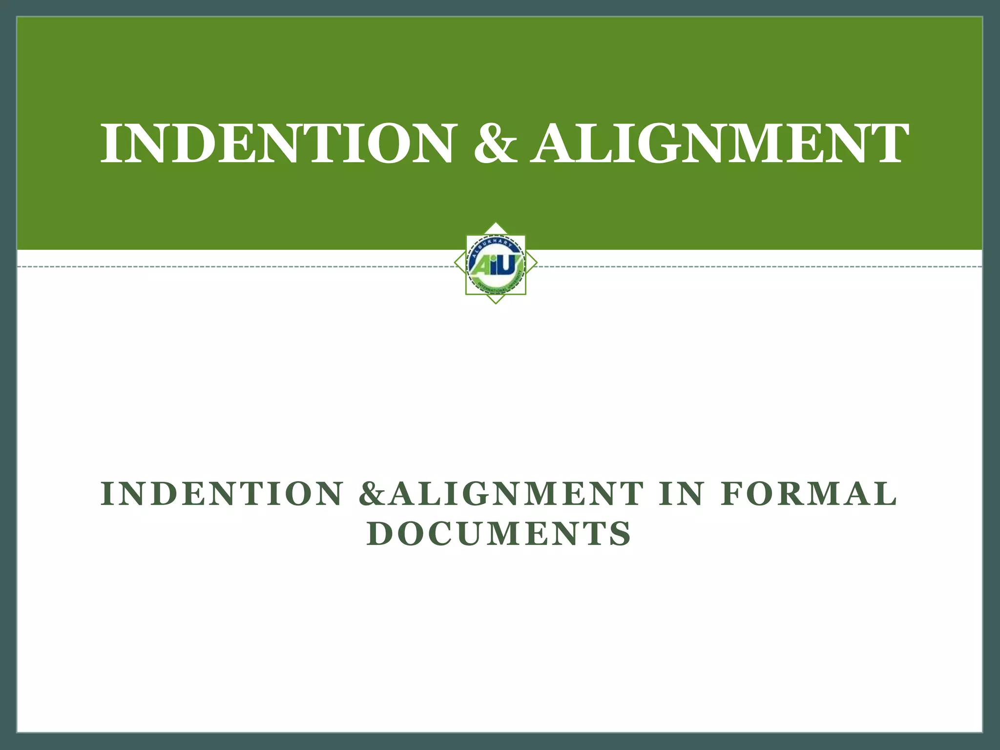 Professional Communication Indention & Alignment in Formal Letters PPT
