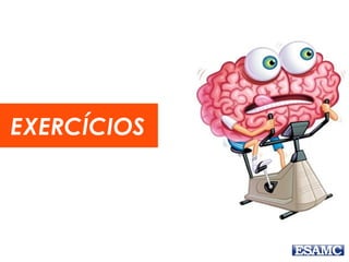 EXERCÍCIOS