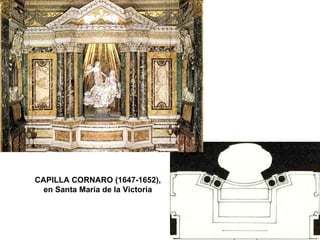 CAPILLA CORNARO (1647-1652),  en Santa María de la Victoria   