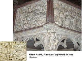 Nicola Pisano,  Púlpito del Baptisterio de Pisa  (detalles) 