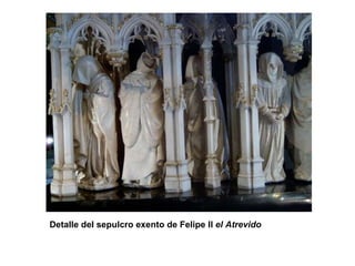 Detalle del sepulcro exento de Felipe II  el Atrevido 