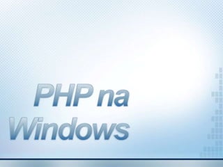 Artur ?arski, PHP na Windows