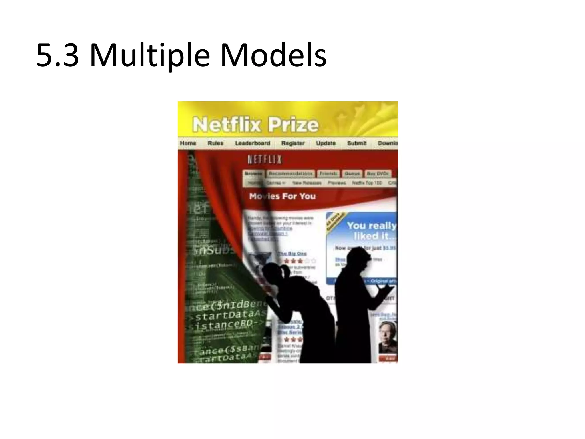 5.3 Multiple Models
 