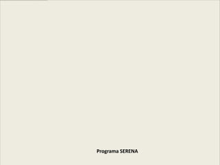 Programa SERENA
 