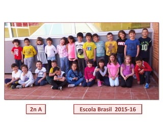 2n A Escola Brasil 2015-16