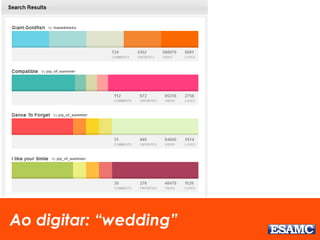 Ao digitar: “wedding” 
 
