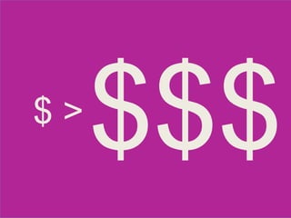 Marke<ng	
  




  $>
          $$$  .




                   9
 