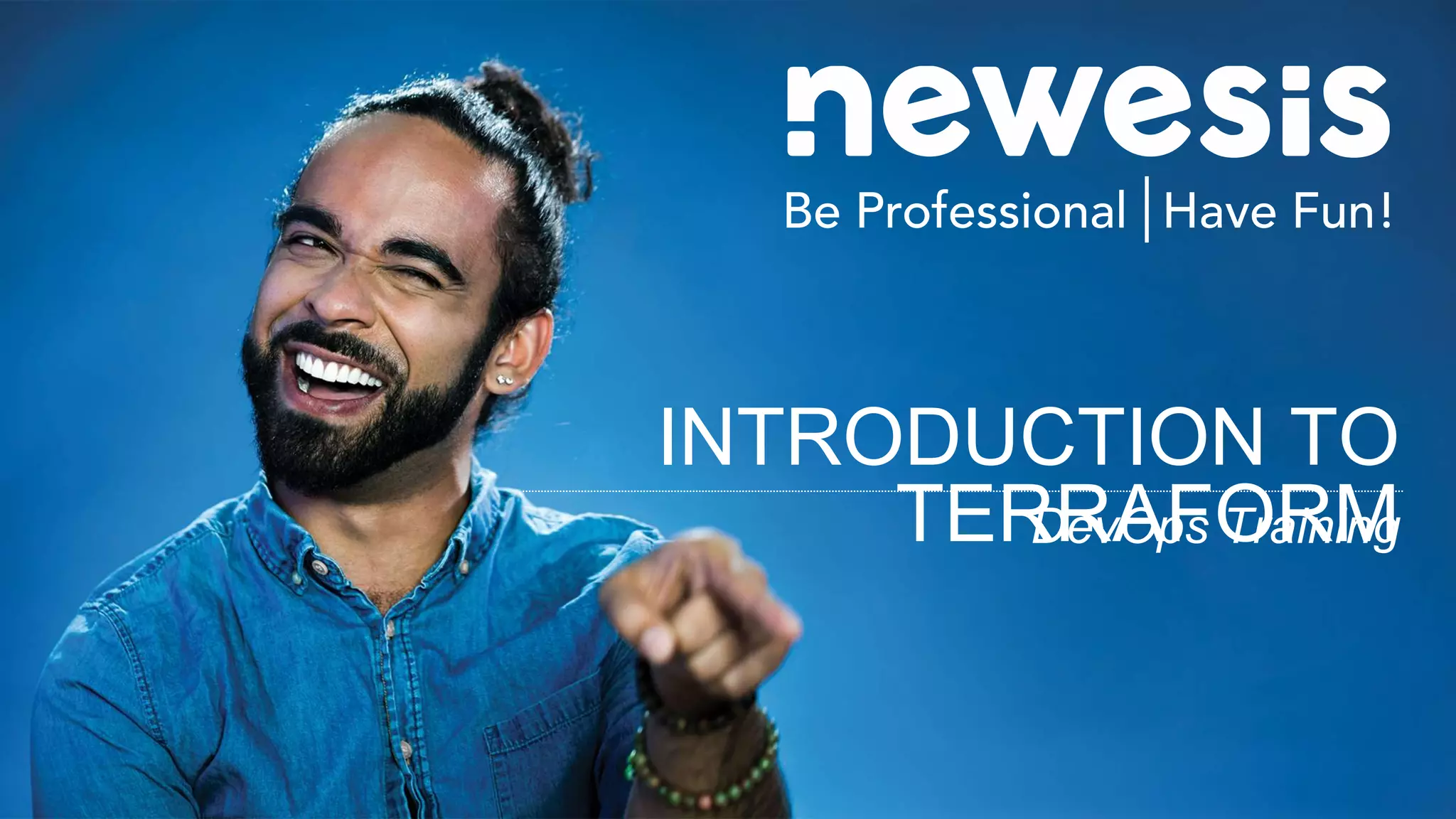 INTRODUCTION TO
TERRAFORMDevOps Training
 