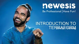 INTRODUCTION TO
TERRAFORMDevOps Training
 