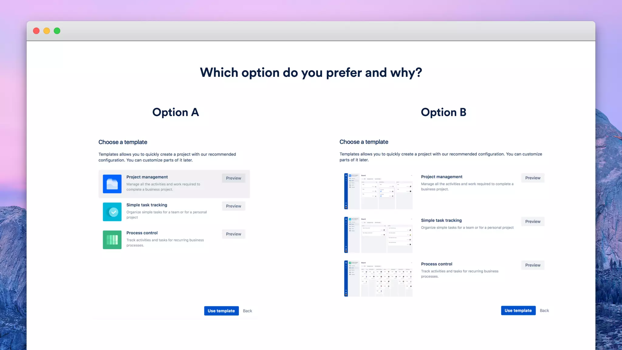 Which option do you prefer and why?
Option A Option B
 