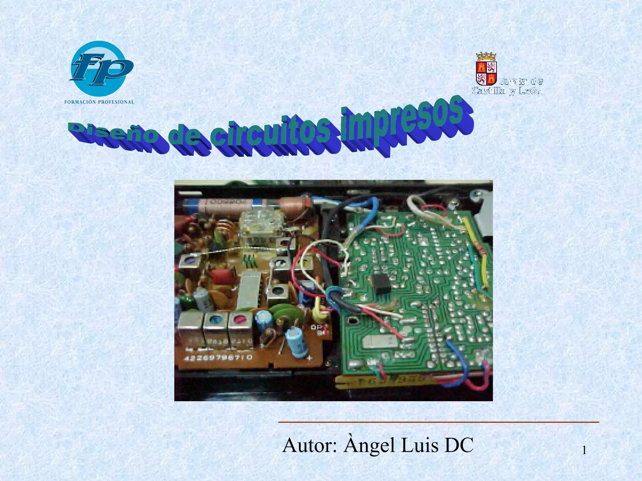 Autor: Àngel Luis DC   1
 