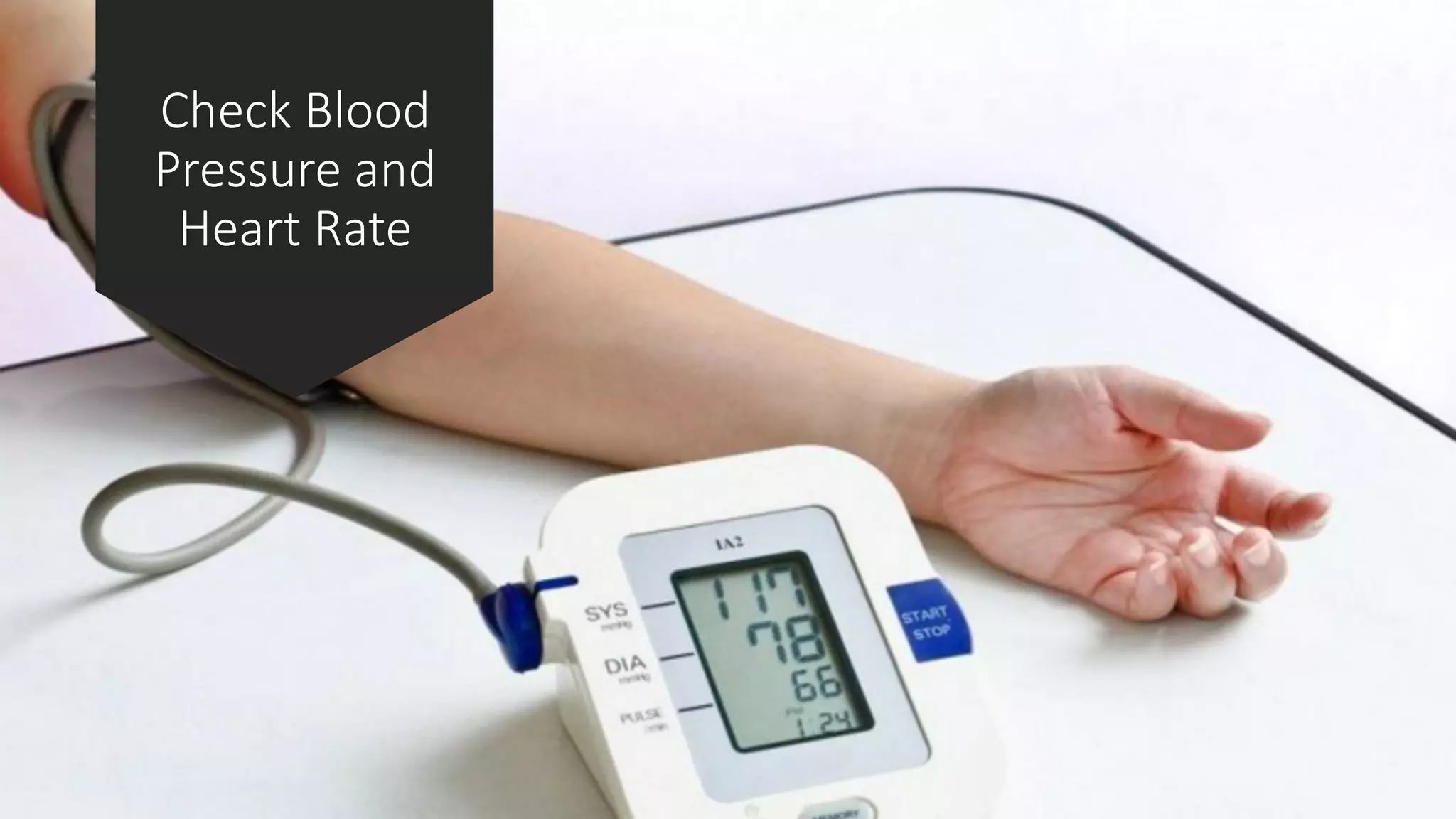 Dr. Naveed Anwar
Check Blood
Pressure and
Heart Rate
 