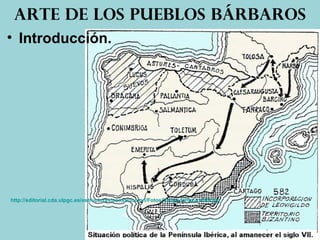• Introducción.
Arte de los pueblos bárbaros
http://editorial.cda.ulpgc.es/estructuras/construccion/Fotos/Visigoda/figura009.jpg
 