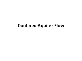 Confined Aquifer Flow
 