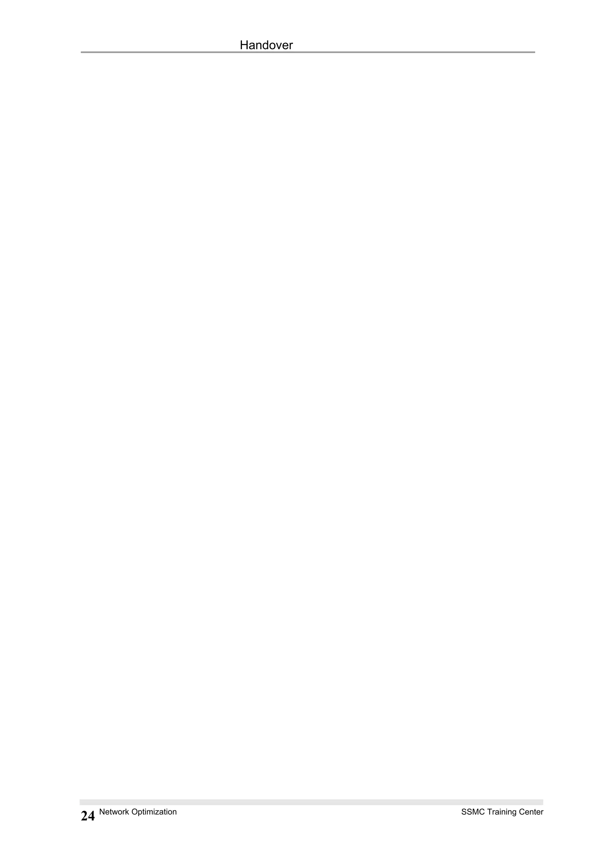 Handover
Network Optimization SSMC Training Center
24
 