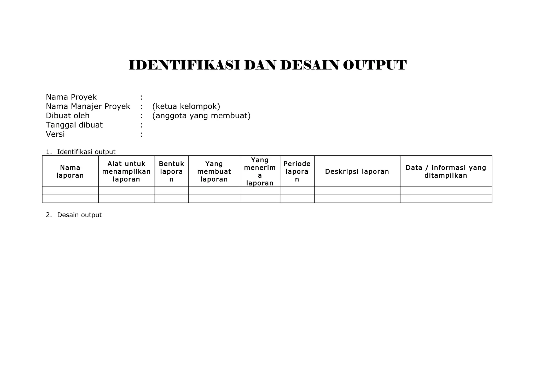 05. identifikasi dan desain output | DOC