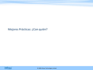 Mejores Prácticas: ¿Con quién? 