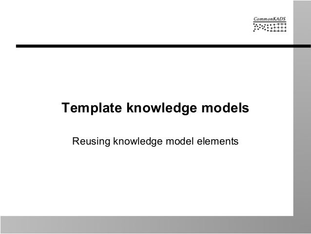 commonkads knowledge model templates model templates