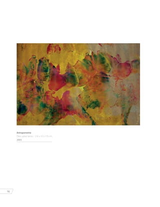 16
Antropometría
Óleo sobre lienzo - 210 x 10 x 170 cm.
2003
 