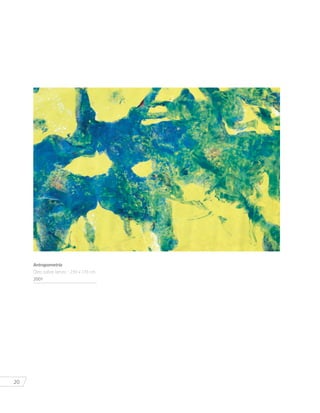 20
Antropometría
Óleo sobre lienzo - 230 x 170 cm.
2001
 