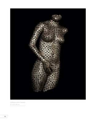 48
Soldadura sobre monedas
92 x 42 x 45 cm.
 