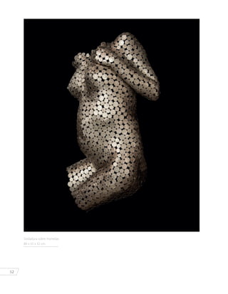 52
Soldadura sobre monedas
80 x 55 x 32 cm.
 