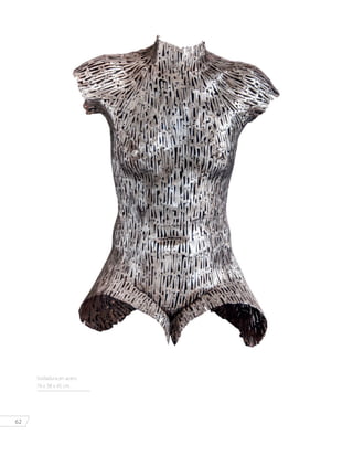 62
Soldadura en acero
74 x 38 x 45 cm.
 