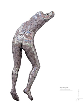 91
LeobardoPérez
Mujer de espalda
Soldadura en bronce
 