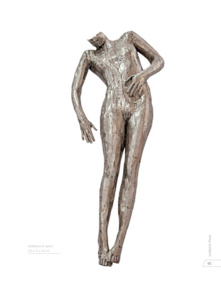 95
LeobardoPérez
Soldadura en acero
125 x 75 x 19 cm.
 