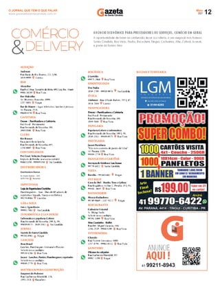12
Maio
2021
www.gazetadosantacandida.com.br
O JORNAL QUE TEM O QUE FALAR
41 99211­8943
DISTRIBUIDORA
Distribuidora Ramos
Av. Erasto Gaetner , 1457,
3079­7744 Bacacheri
 