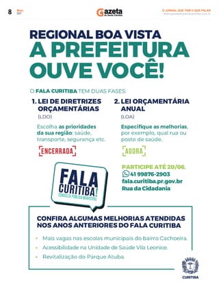 Maio
2021
8 www.gazetadosantacandida.com.br
O JORNAL QUE TEM O QUE FALAR
 