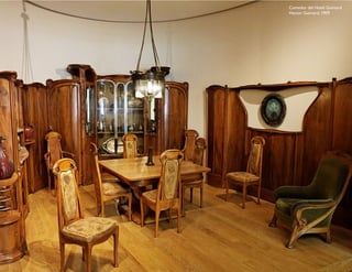 Comedor del Hotel Guimard
Hector Guimard, 1909
 