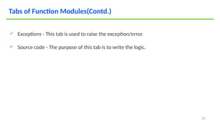 using exceptions in function modules in sap... 05 - Modularization Techniques for SAP ABAP developer.pptx