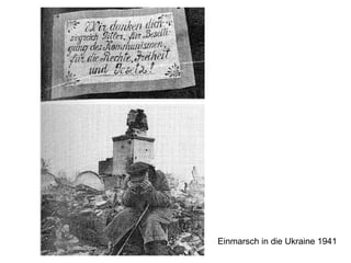 Einmarsch in die Ukraine 1941 