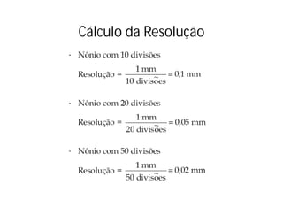 Cálculo da Resolução
 