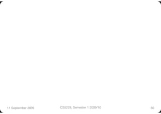 11 September 2009
   CS5229, Semester 1 2009/10
   50
 